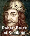 Robert Bruce of Scotland